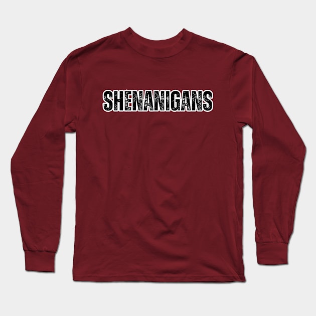 Shenanigans! Long Sleeve T-Shirt by Spatski